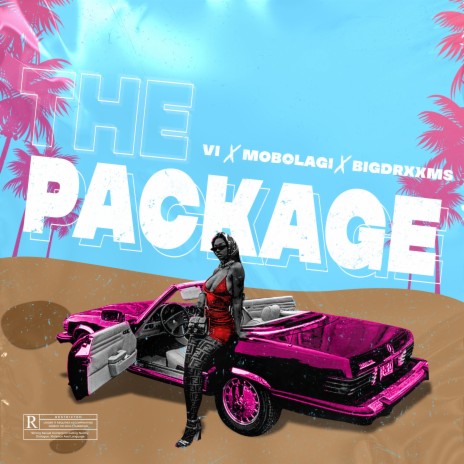 The Package (feat. Mobolaji & Bigdrxxms) | Boomplay Music