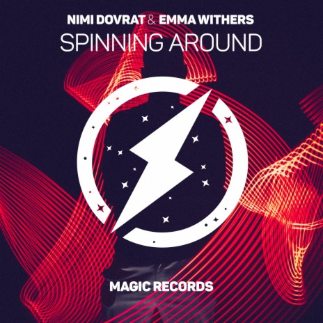 Spinning Around ft. Emma Withers | Boomplay Music