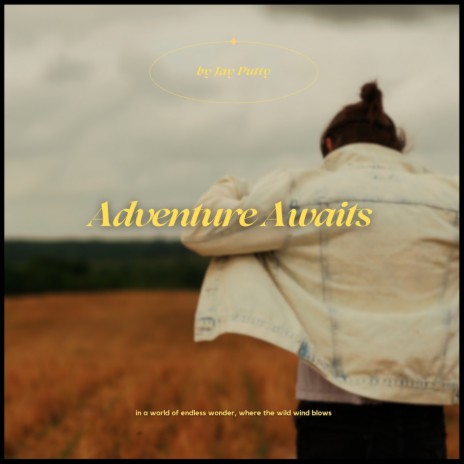 Adventure Awaits | Boomplay Music