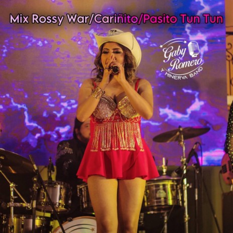 Mix Rossy War/Cariñito/Pasito tun tun (En vivo) | Boomplay Music