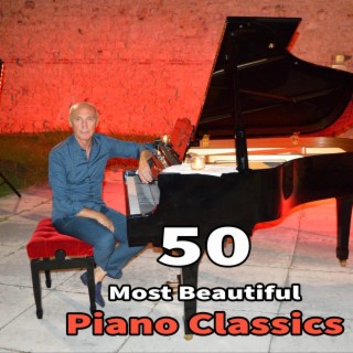 50 Most Beautiful Piano Classics