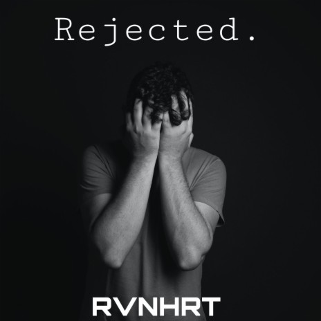 Rejected. | Boomplay Music