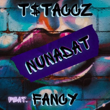 NUNADAT ft. FANCY | Boomplay Music