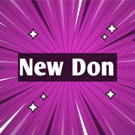 New Don | Boomplay Music