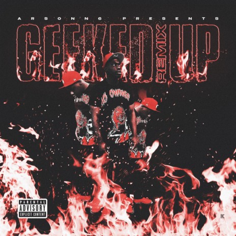 GEEKED UP (REMIX)