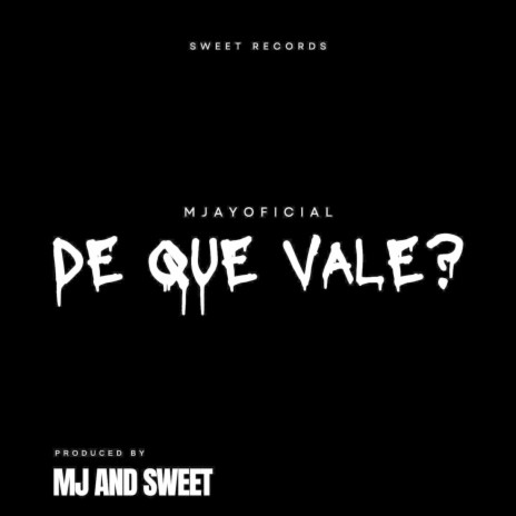 De Que Vale? | Boomplay Music