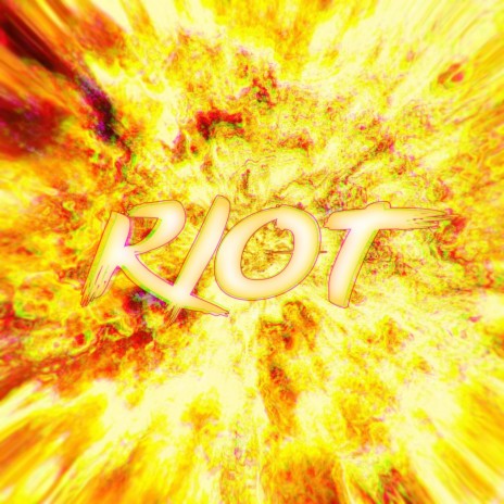 Riot | Boomplay Music