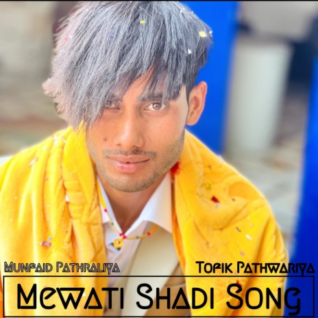 Mewati Shadi Song