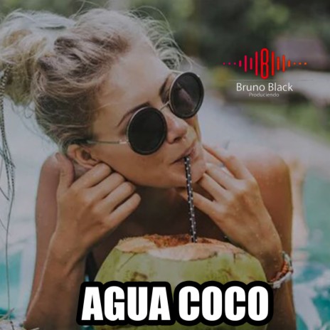 Agua Coco | Boomplay Music