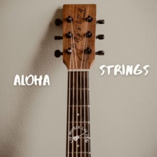 Aloha Strings (Acoustic Guitar Instrumental)