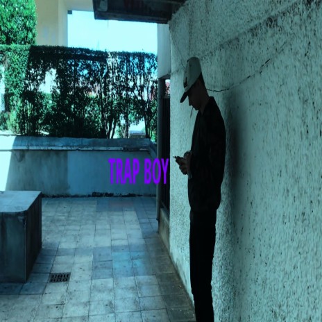 TRAP BOY | Boomplay Music