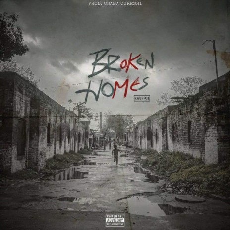 Broken Homes | Boomplay Music