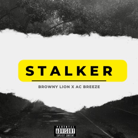 Stalker ft. Ac breeze | Boomplay Music