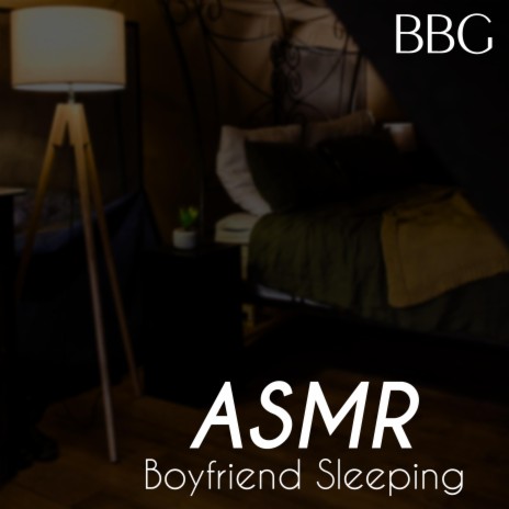 Boyfriend Sleeping | Boomplay Music