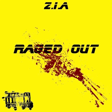 Raged out ft. Za'Bria | Boomplay Music