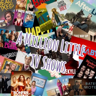 Trailer for the A Million Little TV Shows Podcast