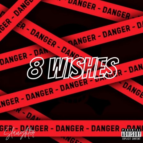 8 Wishes | Boomplay Music