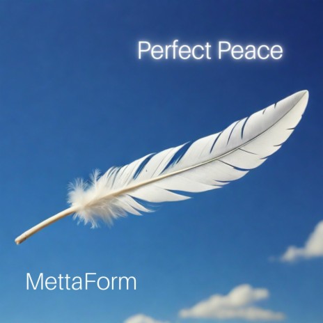 Perfect Peace | Boomplay Music