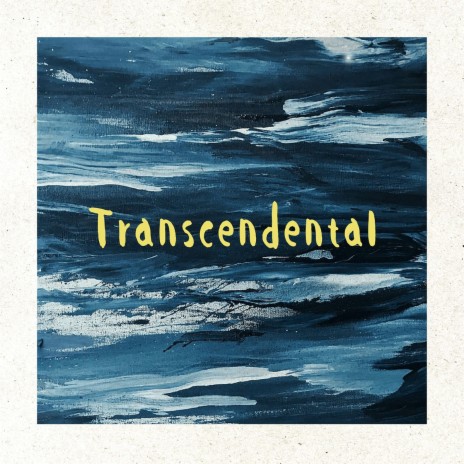 Transcendental | Boomplay Music