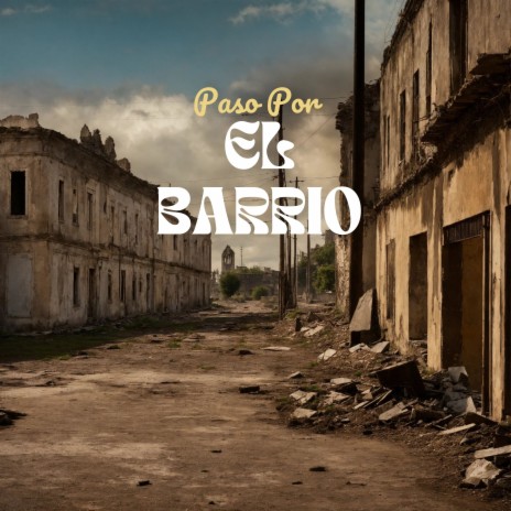 Paso Por El Barrio ft. el fecho trotiao | Boomplay Music