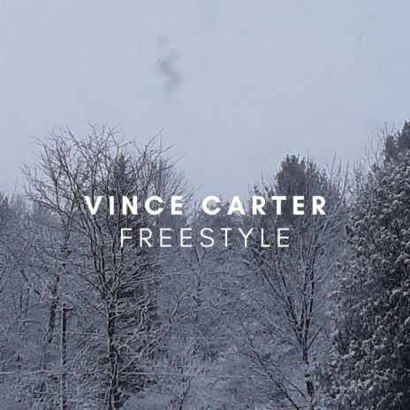 Vince Carter (Freestyle)