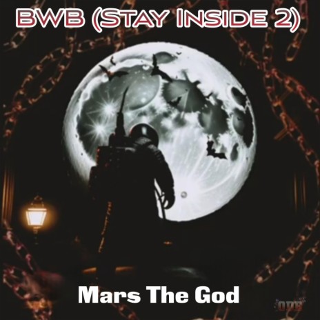 BWB (Stay Inside 2) | Boomplay Music