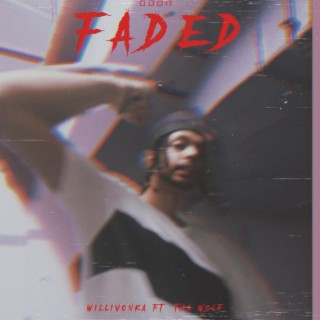 Faded (feat. Tha Wolf & AP Issa Banger)