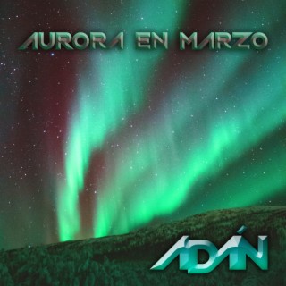 Aurora En Marzo