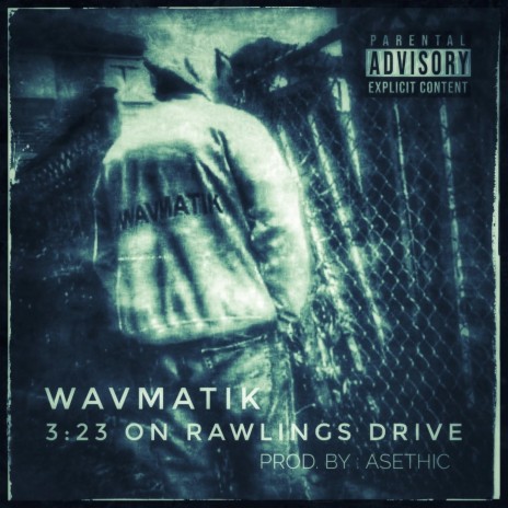 3:23 ON RAWLINGS DRIVE ft. Asethic | Boomplay Music