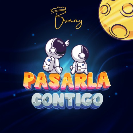 Pasarla Contigo | Boomplay Music
