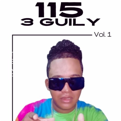 115 3 Guily | Boomplay Music