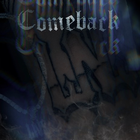 Comeback | Boomplay Music