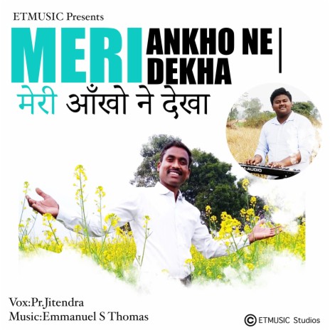 Meri Ankho Ne Dekha ft. Jitendra Kumar Patil | Boomplay Music