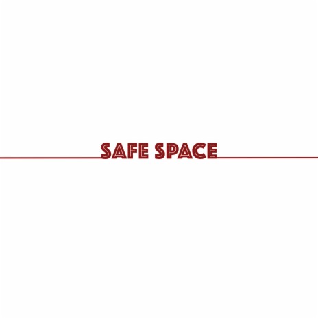 SAFE SPACE ft. 7VYN & Suddensmoke | Boomplay Music