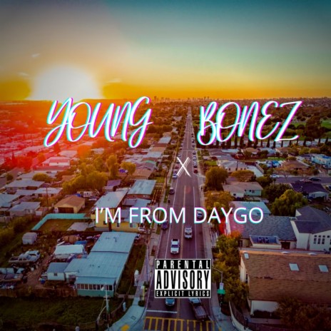 Im From Daygo | Boomplay Music