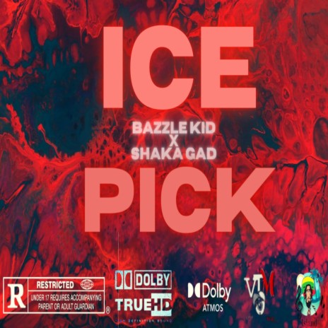 Ice Pick ft. Bazzle Kid & Shaka Gad | Boomplay Music