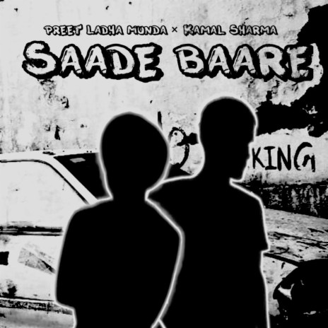 Saade Baare ft. Kamal Sharma | Boomplay Music