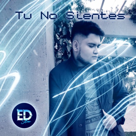 Tu No Sientes | Boomplay Music