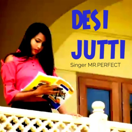 Desi Jutti | Boomplay Music