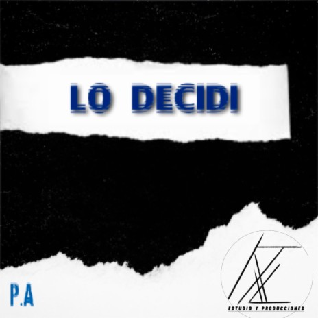 Lo Decidi | Boomplay Music