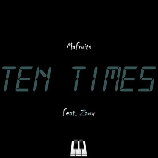 Ten Times
