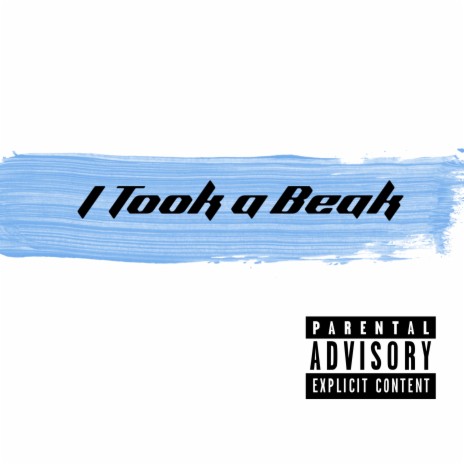 I Took A Break | Boomplay Music