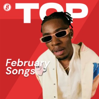 Top Songs February 2022