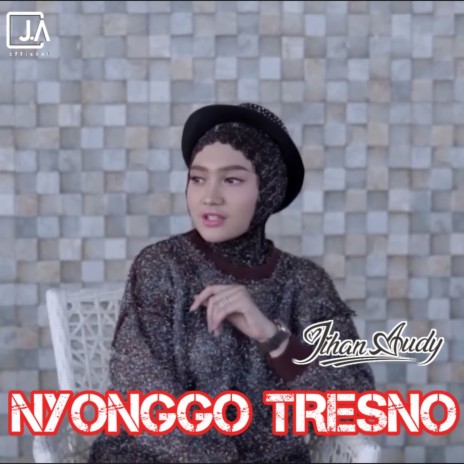 Nyonggo Tresno | Boomplay Music