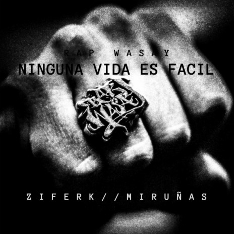 Ninguna Vida Es Facil ft. Miruñas | Boomplay Music