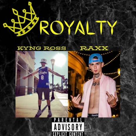 Royalty ft. Raxx | Boomplay Music
