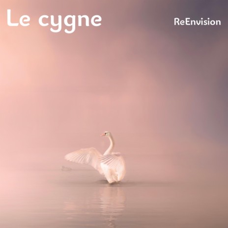 Le cygne | Boomplay Music