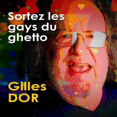 Sortez les gays du ghetto | Boomplay Music