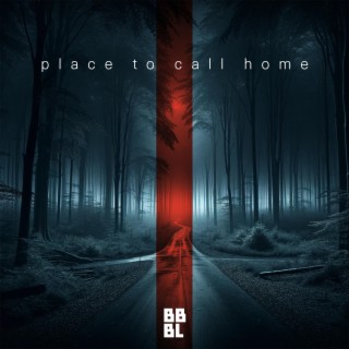 place to call home lyrics | Boomplay Music