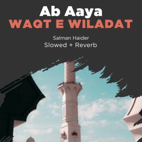 Ab Aaya Waqt e Wiladat Lofi | Boomplay Music